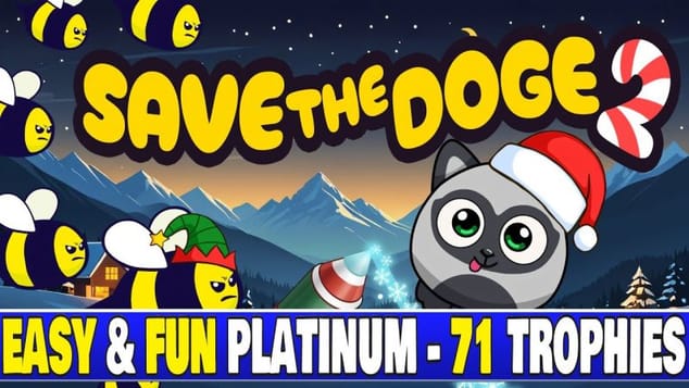 Easy & Fun Platinum With 71 Trophies - Save The Doge 2 Quick Trophy Guide PS4, PS5