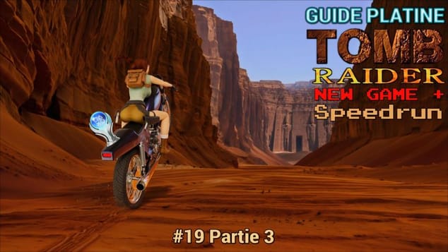 Guide Trophées Tomb Raider I : NG+ Speedrun Partie 3