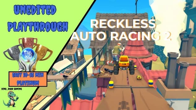 Reckless Auto Racing 2 - Unedited Platinum Trophy Playthrough (PS4/PS5)
