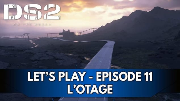Death Stranding 2 Gameplay FR : Let's Play Hardcore - Episode 11, l'Otage