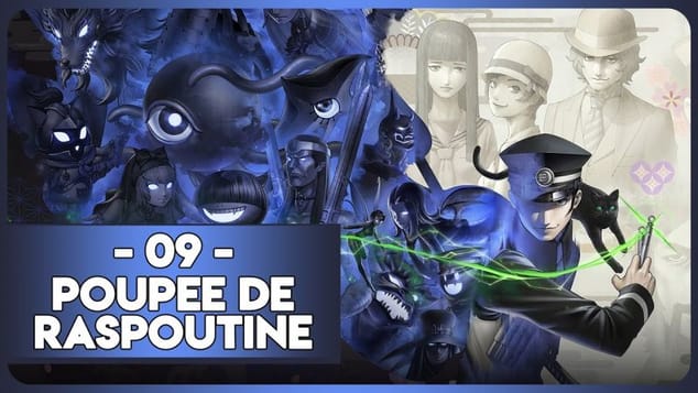 RAIDOU REMASTERED #09 - POUPÉE DE RASPOUTINE