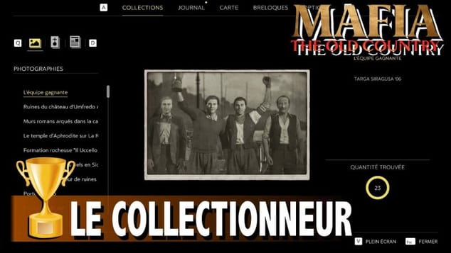 OÙ TROUVER TOUTES LES PHOTOGRAPHIES / LE COLLECTIONNEUR - TROPHÉE / SUCCÈS - MAFIA THE OLD COUNTRY