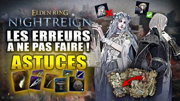 Elden Ring Nightreign : 15 Erreurs à NE PAS FAIRE ! (Marchand Secret, Personnages, Carte Rare...)