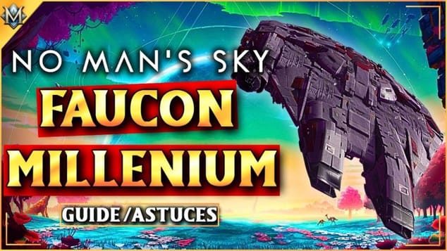 No Man’s Sky – Comment Construire le Faucon Millenium