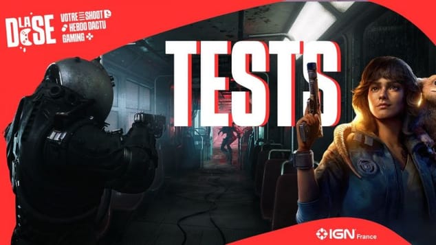 CRONOS, STAR WARS OUTLAWS et NBA 2K26 : LES TESTS d'IGN FRANCE  - La Dose #16