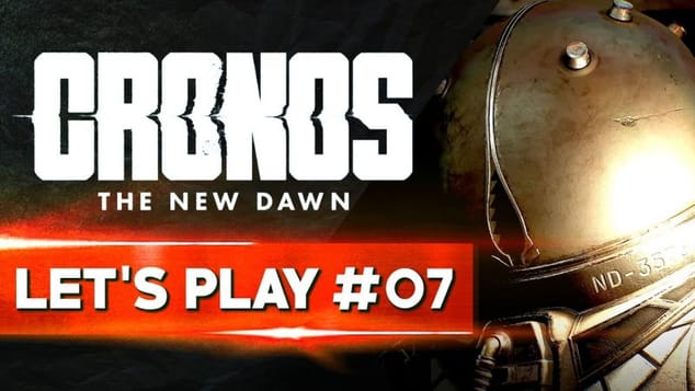 UNE TOUTE AUTRE DIMENSION | Cronos The New Dawn - LET'S PLAY FR #07