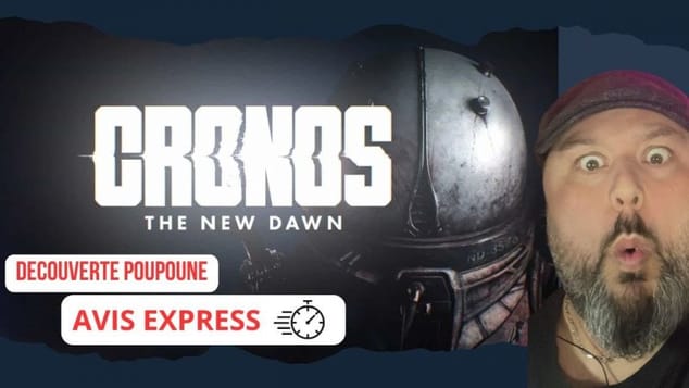 AVIS EXPRESS !!! Crono The New Dawn