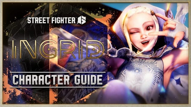 Street Fighter 6 - Guide Ingrid