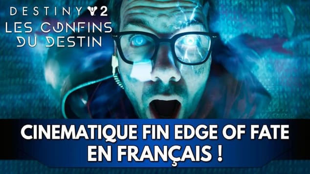 Destiny 2 FR : Cinématique de Fin en Français ! Edge of Fate / Confins du Destin