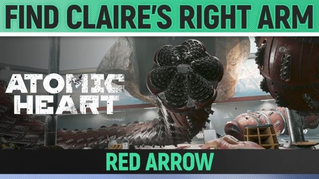 Atomic Heart - Find Claire's Right Arm - Red Arrow - She sells Moustache on a Seashore