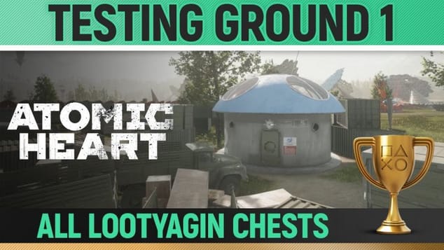 Atomic Heart - Testing Ground 1 - Walkthrough - All Lootyagin Chests