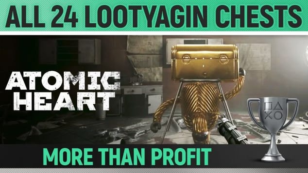 Atomic Heart - All 24 Lootyagin Chests Locations 🏆 More Than Profit Achievement / Trophy