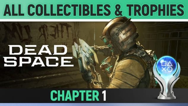 Dead Space Remake - Chapter 1: New Arrivals - All Collectibles & Trophies 🏆 All Logs, Nodes etc