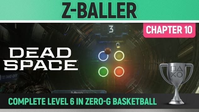 Dead Space Remake - Z-Baller 🏆 Trophy Guide (Chapter 10)