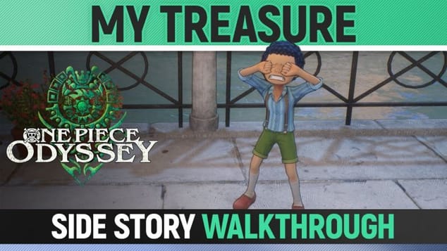 One Piece Odyssey - My Treasure - Side Story Walkthrough 🏆