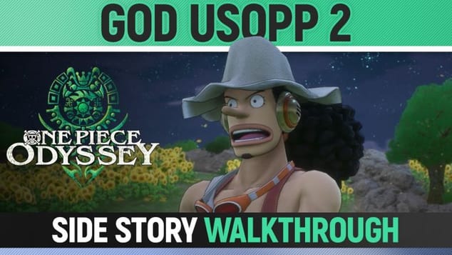 One Piece Odyssey - God Usopp 2 - Side Story Walkthrough 🏆