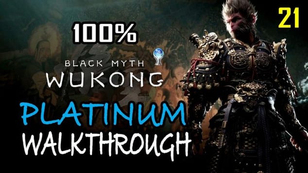 BLACK MYTH WUKONG - 100% Platinum Walkthrough 21/31