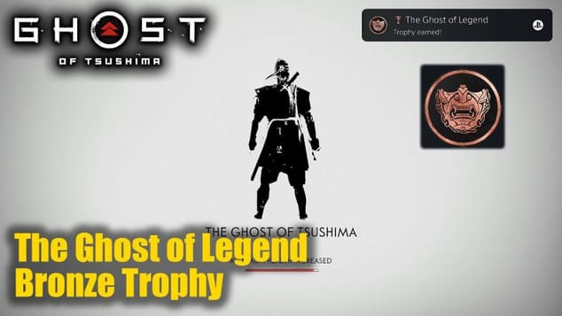 Ghost of Tsushima - The Ghost of Legend Trophy Guide (Earn the title Ghost of Tsushima.)