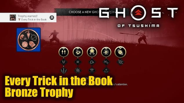 Ghost of Tsushima - Every Trick in the Book Trophy Guide (Acquire all the throwable Ghost Weapon.)