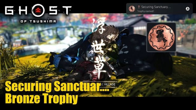 Ghost of Tsushima - Securing Sanctuar.... Trophy Guide (Liberate all occupied areas in Toyotama.)
