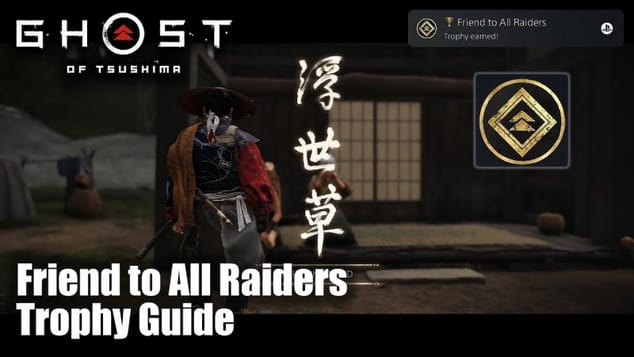 Ghost of Tsushima - Friend to All Raiders Trophy Guide (Complete all 7 Tales of Iki)