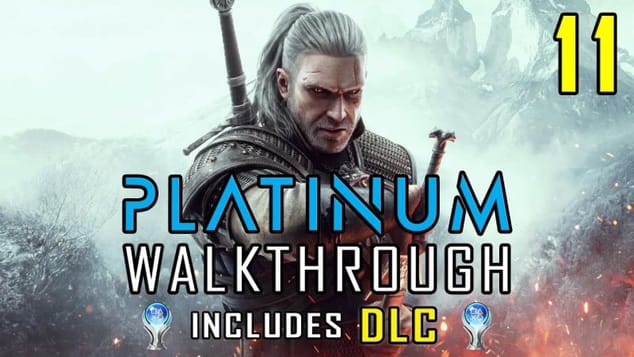 THE WITCHER 3 - Platinum Walkthrough & DLC 11/36 - All Trophies & Achievements 20 hrs - Trophy Guide