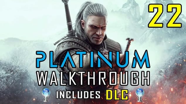 THE WITCHER 3 - Platinum Walkthrough & DLC 22/36 - All Trophies & Achievements 20 hrs - Trophy Guide