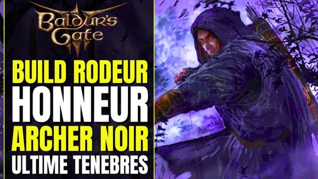 Baldur's Gate 3 Build HONNEUR : Rodeur TÉNÈBRE & MAITRE DES BÊTES | Build Multiclasse FR
