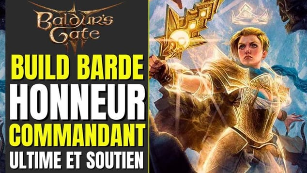 Baldur's Gate 3 Build HONNEUR : Barde COMMANDANT ULTIME & SOUTIEN MAGIQUE | Build BG3 FR Multiclasse