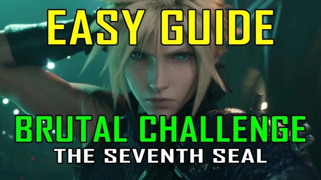 Final Fantasy 7 Rebirth - EASY WAY to defeat BRUTAL CHALLENGE: THE SEVENTH SEAL