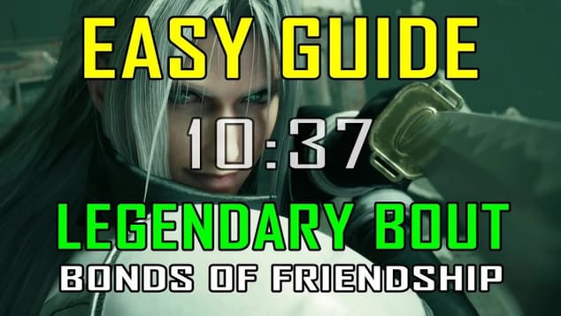 Final Fantasy 7 Rebirth - EASY WAY to defeat LEGENDARY BOUT: BONDS OF FRIENDSHIP