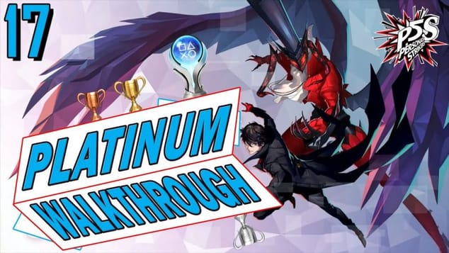 Persona 5 Strikers - Platinum Walkthrough Speedrun 17/21 - Full Game Trophy Guide