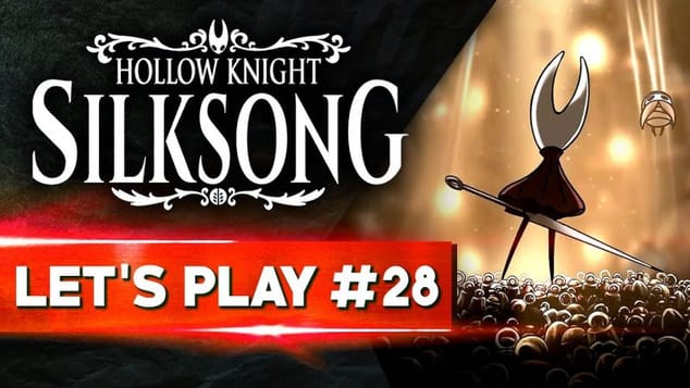 UN ENFER AVANT LE PARADIS | Hollow Knight Silksong - LET'S PLAY FR #28
