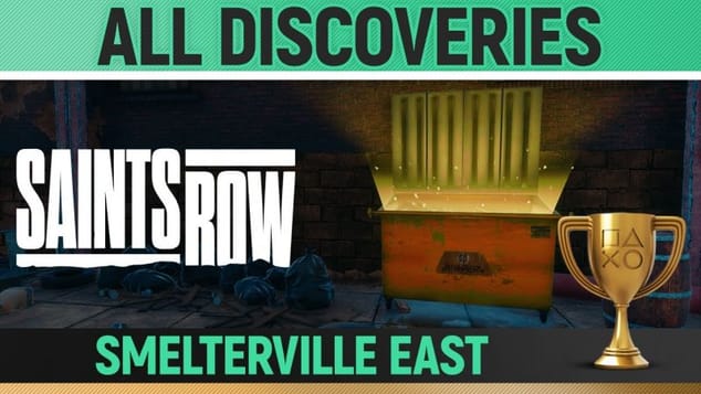 Saints Row - All Discoveries - Smelterville East 🏆 Photos, Pallets, Dumpster, History Locations