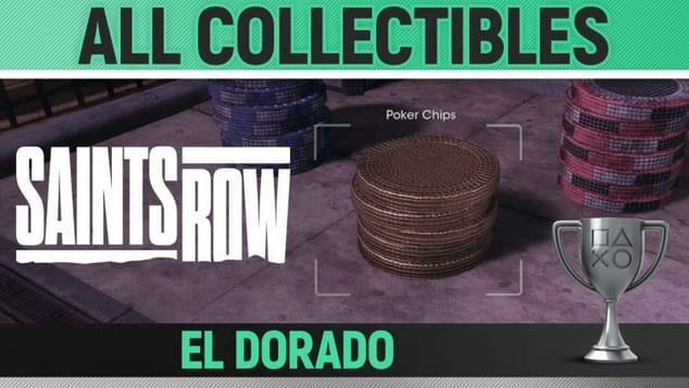 Saints Row - All Collectibles - El Dorado 🏆 The Collector