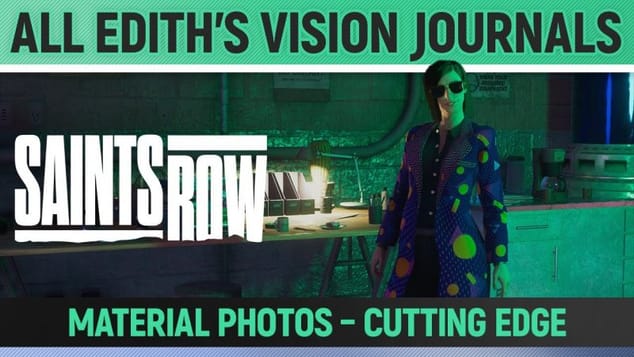 Saints Row - All 21 Edith's Vision Journal Locations - Cutting Edge (Material Photos)