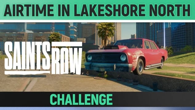 Saints Row - Get airtime in Lakeshore North (600 seconds) 🏆 Terminal Velocity Challenge