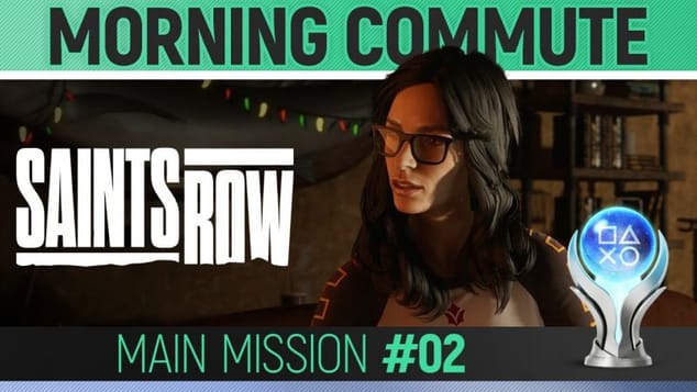 Saints Row - Mission #02 - Morning Commute 🏆 Walkthrough Guide