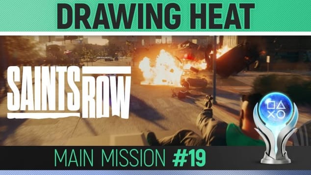 Saints Row - Mission #19 - Drawing Heat 🏆 Walkthrough Guide