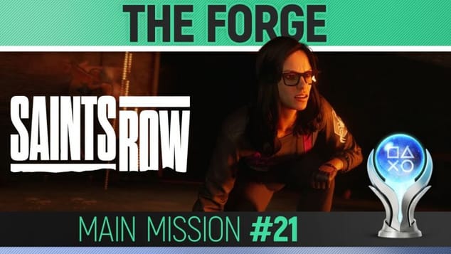 Saints Row - Mission #21 - The Forge 🏆 Walkthrough Guide