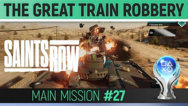 Saints Row - Mission #27 - The Great Train Robbery 🏆 Walkthrough Guide