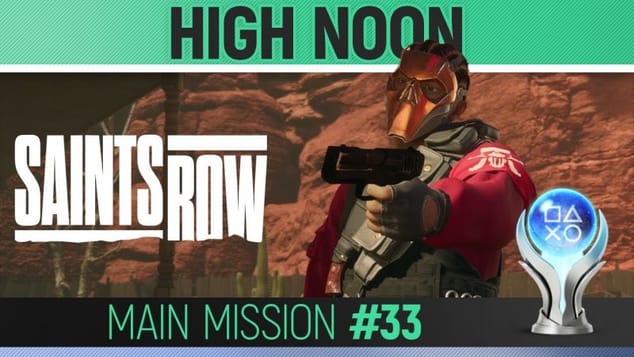 Saints Row - Mission #33 - High Noon 🏆 Walkthrough Guide