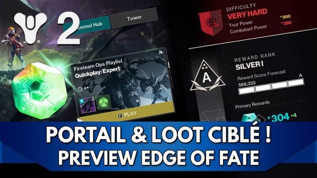 Destiny 2 Edge of Fate FR Preview : Portail, loot ciblé & modificateurs de Missions ✔️