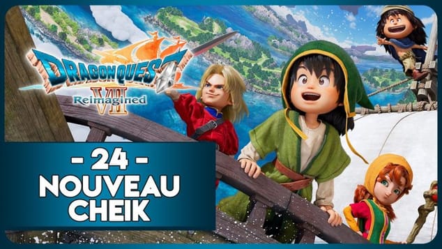 DRAGON QUEST VII REIMAGINED #24 - UN NOUVEAU CHEIK