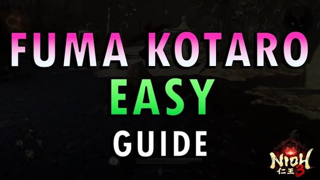 Nioh 3 – Fuma Kotaro Boss Guide | Easy Method
