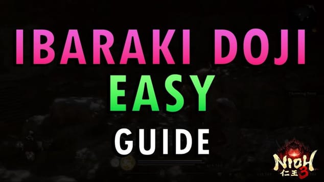 Nioh 3 – Ibaraki Doji Boss Guide | Easy Method