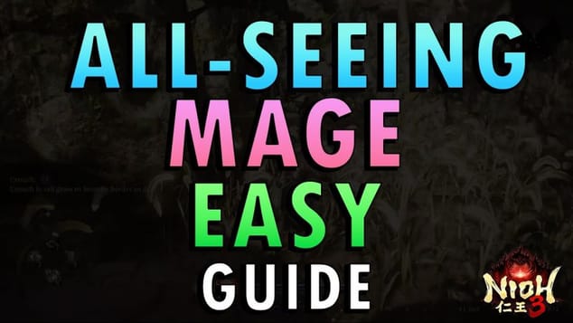 Nioh 3 – All-Seeing Mage Boss Guide | Easy Method