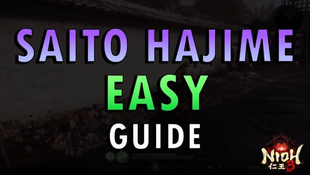 Nioh 3 – Saito Hajime Boss Guide | Easy Method