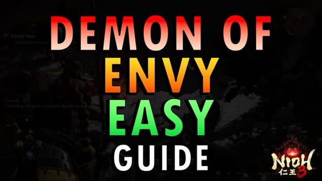 Nioh 3 – Demon of Envy Boss Guide | Easy Method