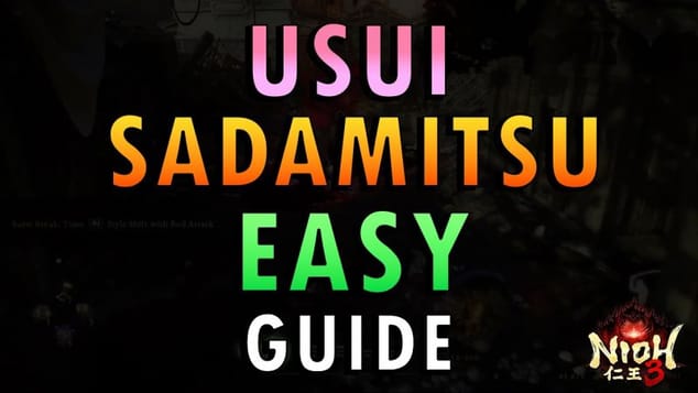 Nioh 3 – Usui Sadamitsu Boss Guide | Easy Method